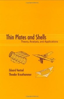 Thin plates and shells: theory, analysis, and applications