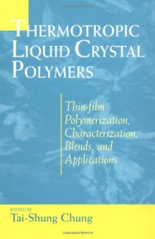 Thermotropic Liquid Crystal Polymers: Thin-film Poly Chara Blends