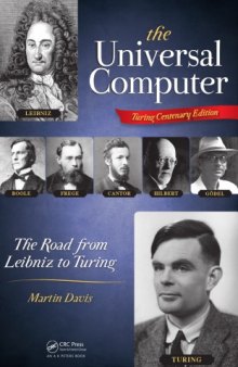 The Universal Computer - The Road from Leibniz to Turing (Turing Centenary Edition)
