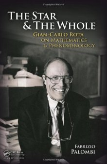 The Star and the Whole: Gian-Carlo Rota on Mathematics and Phenomenology    