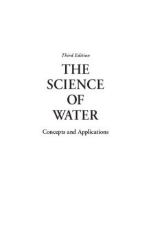 The Science of Water: Concepts and Applications, Third Edition
