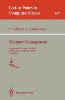 Memory Management: International Workshop IWMM 92 St. Malo, France, September 17–19, 1992 Proceedings