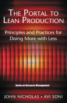The Portal to Lean Production: Principles and Practices for Doing More with Less