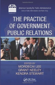 The Practice of Government Public Relations