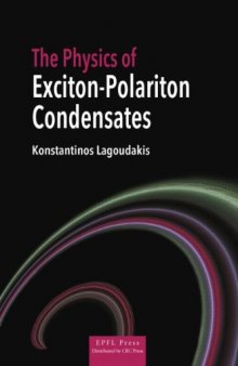 The Physics of Exciton-Polariton Condensates