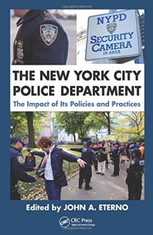 The New York City Police Department: The Impact of Its Policies and Practices
