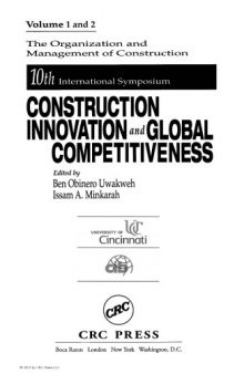 The organization and management of construction : 10th International Symposium, Construction Innovation and Global Competitiveness