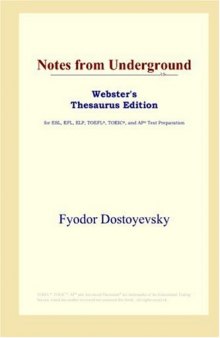 Notes from Underground (Webster's Thesaurus Edition)