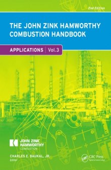 The John Zink Hamworthy Combustion Handbook, Second Edition: Volume 3 - Applications