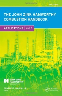 The John Zink Hamworthy Combustion Handbook: Volume 3 - Applications