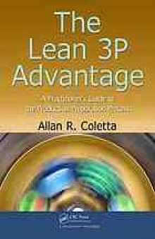 The lean 3P advantage : a practitioner's guide to the production preparation process