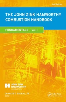 The John Zink Hamworthy Combustion Handbook, Second Edition: Volume 1 - Fundamentals