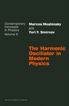 9 The Harmonic Oscillator in Modern Physics