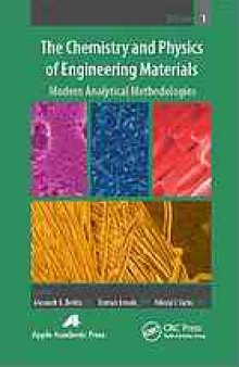 The Chemistry and Physics of Engineering Materials. Volume 2, Limitations, Properties, and Models
