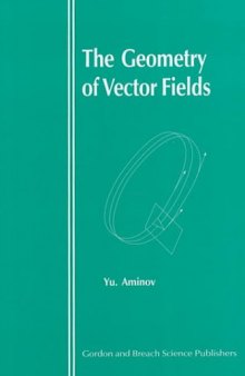 The geometry of vector fields