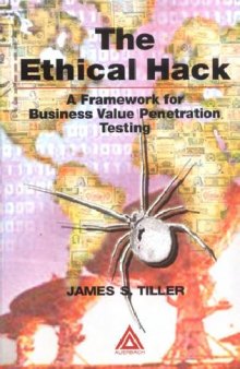 The Ethical Hack - A Framework For Business Value Penetration Testing