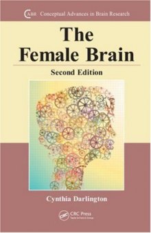The Female Brain, Second Edition (Conceptual Advances in Brain Research)  
