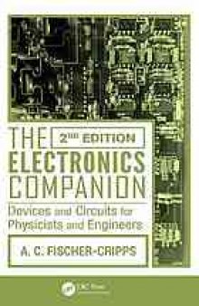 The Electronics Companion: Devices and Circuits for Physicists and Engineers