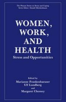 Women, Work, and Health: Stress and Opportunities
