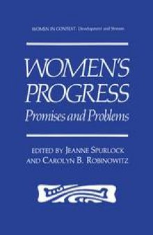 Women’s Progress: Promises and Problems