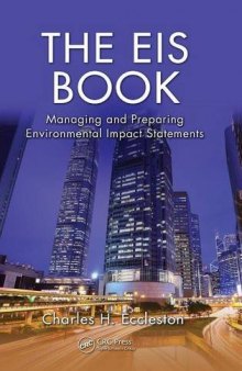 The EIS Book: Managing and Preparing Environmental Impact Statements