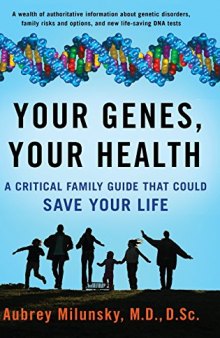Your Genes, Your Health: A Critical Family Guide That Could Save Your Life