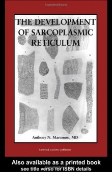 The Development of the Sarcoplasmic Reticulum