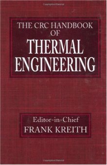 The CRC Handbook of Thermal Engineering (Handbook Series for Mechanical Engineering)