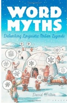 Word Myths: Debunking Linguistic Urban Legends