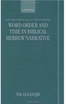 Word Order and Time in Biblical Hebrew Narrative (Oxford Theological Monographs)