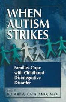 When Autism Strikes: Families Cope with Childhood Disintegrative Disorder