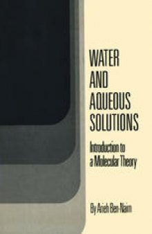 Water and Aqueous Solutions: Introduction to a Molecular Theory