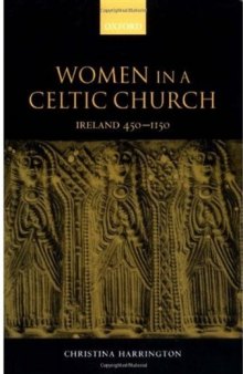 Women in a Celtic Church: Ireland 450 - 1150