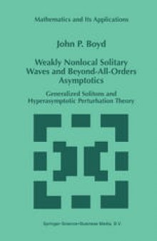 Weakly Nonlocal Solitary Waves and Beyond-All-Orders Asymptotics: Generalized Solitons and Hyperasymptotic Perturbation Theory