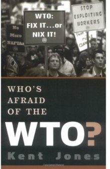 Who's Afraid of the WTO?