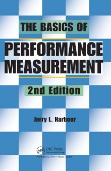 The Basics of Performance Measurement, Second Edition