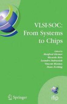 VLSI-SOC: From Systems to Chips: IFIP TC 10/ WG 10.5 Twelfth International Conference on Very Large Scale Integration of System on Chip (VLSI-SoC 2003), December 1–3, 2003, Darmstadt, Germany