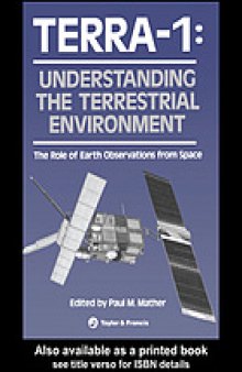 TERRA-1 - Understanding the Terrestrial Environment : Understanding the Terrestrial Environment: The Role