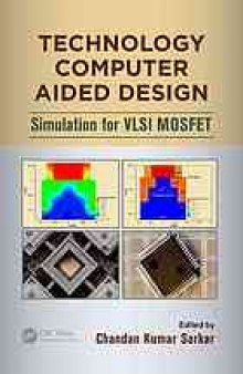 Technology computer aided design : simulation for VLSI MOSFET
