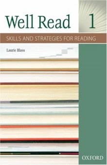 Well Read 1: Skills and Strategies for Reading