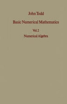 Basic Numerical Mathematics: Vol 2: Numerical Algebra