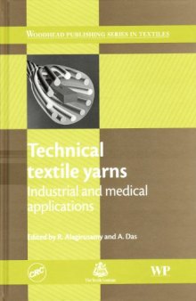 Technical Textiles Yarns (Woodhead Publishing Series in Textiles)  