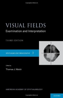 Visual Fields (Ophthalmology Monographs)