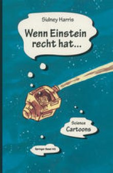 Wenn Einstein recht hat…: Science Cartoons