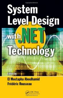 System Level Design with .Net Technology  