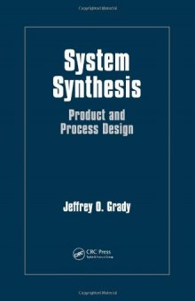 System Synthesis: Product and Process Design