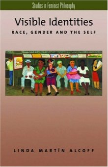 Visible Identities: Race, Gender, and the Self