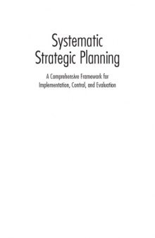 Systematic strategic planning : a comprehensive framework for implementation, control, and evaluation