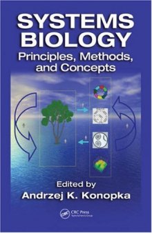 Systems Biology - Principles, Methods and Concepts