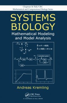 Systems Biology : Mathematical Modeling and Model Analysis